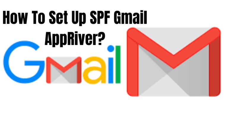 How To Set Up SPF Gmail AppRiver