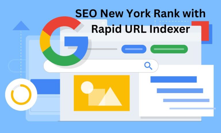 SEO New York Rank with Rapid URL Indexer