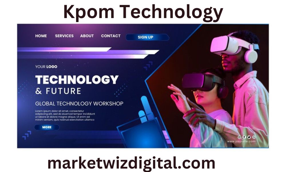 Kpom Technology